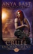 Cruel Enchantment