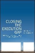 Closing the Execution Gap