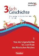 Entdecken und verstehen - Geschichtsbuch - 3fach Geschichte - Band 1