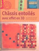 Châssis entoilés avec effet en 3D