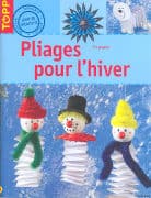 Pliages pour l'hiver