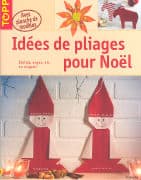 Idees de pliages pour Noël