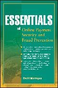 Essentials of Online Payment Security and Fraud Prevention