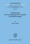 Rechtsfragen der Verwendung von Covenants in Kreditverträgen