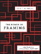 The Power of Framing