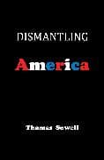 Dismantling America