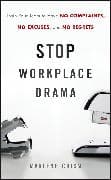 Stop Workplace Drama