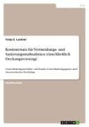 Kostenersatz für Vermeidungs- und Sanierungsmaßnahmen einschließlich Deckungsvorsorge