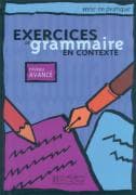 Exercices de grammaire en contexte. niveau avancé
