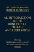 The Collected Works of Jeremy Bentham: An Introduction to the Principles of Morals and Legislation
