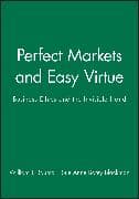 Perfect Markets and Easy Virtue
