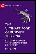 The Ultimate Book of Business Thinking