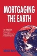 Mortgaging the Earth