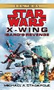 Isard's Revenge: Star Wars Legends (Rogue Squadron)