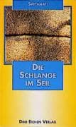 Die Schlange im Seil