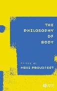 The Philosophy of Body