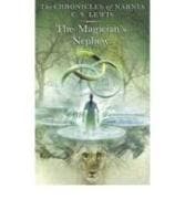 The Chronicles of Narnia 1. The Magician's Nephew