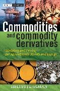 Commodities and Commodity Derivatives
