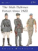 The Irish Defence Forces since 1922
