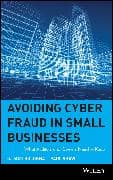 Avoiding Cyber Fraud in Small Businesses