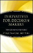 Derivatives for Decision Makers