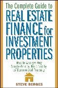 The Complete Guide to Real Estate Finance for Investment Properties