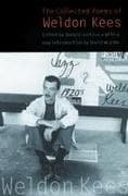 The Collected Poems of Weldon Kees (Third Edition)