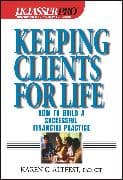 Keeping Clients for Life