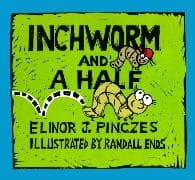 Inchworm and A Half
