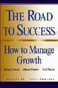 The Road to Success: How to Manage Growth
