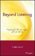 Beyond Listening