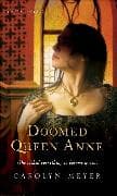 Doomed Queen Anne