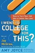 I Went to College for This?