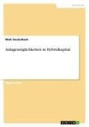 Anlagemöglichkeiten in Hybridkapital