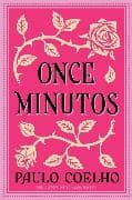 Eleven Minutes \ Once Minutos (Spanish edition)