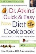 Dr. Atkins' Quick & Easy New Diet Cookbook
