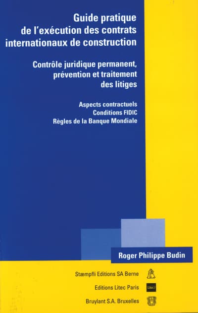 L'exécution des contrats internationaux de construction
