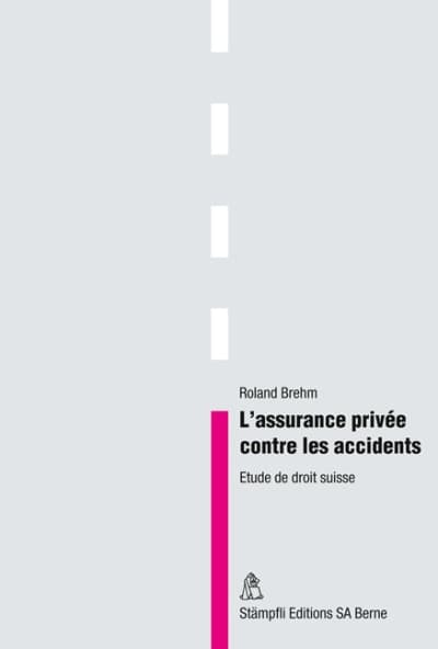 L'assurance privée contre les accidents