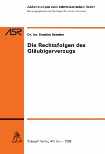 Die Rechtsfolgen des Gläubigerverzugs