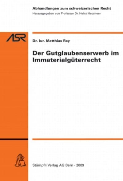 Der Gutglaubenserwerb im Immaterialgüterrecht