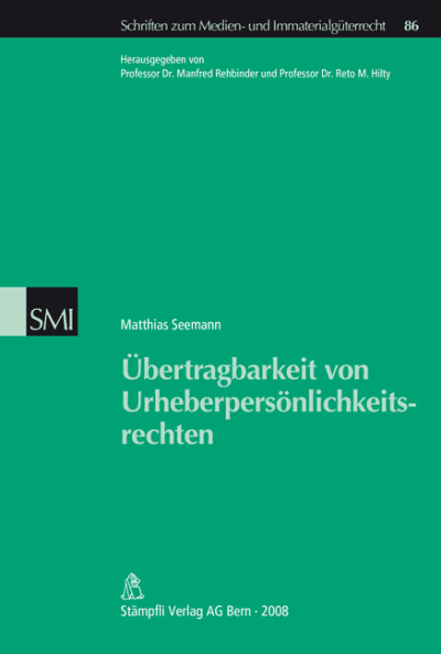 Übertragbarkeit von Urheberpersönlichkeitsrechten