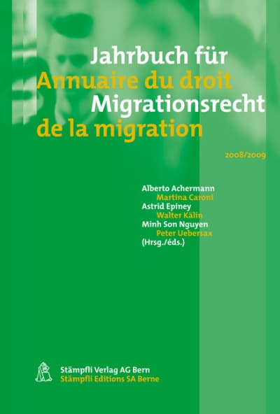 Jahrbuch für Migrationsrecht 2008/2009 - Annuaire du droit de la migration 2008/2009