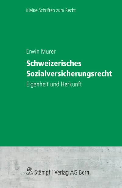 Schweizerisches Sozialversicherungsrecht