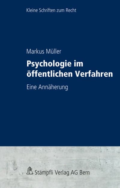 Psychologie im öffentlichen Verfahren
