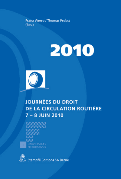 Journées du droit de la circulation routière 7 - 8 juin 2010