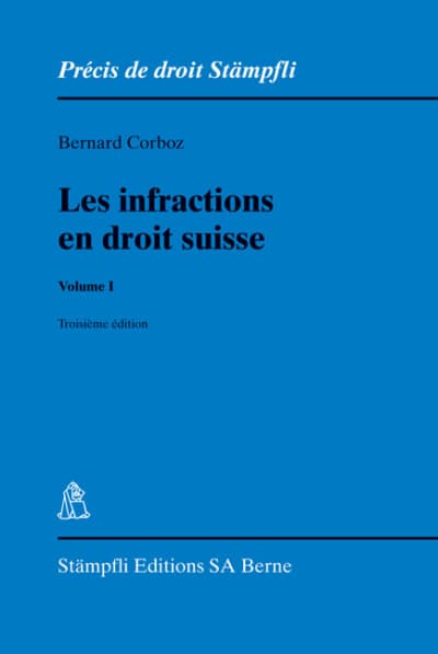 Les infractions en droit suisse