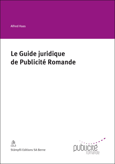 Le Guide juridique de Publicité Romande