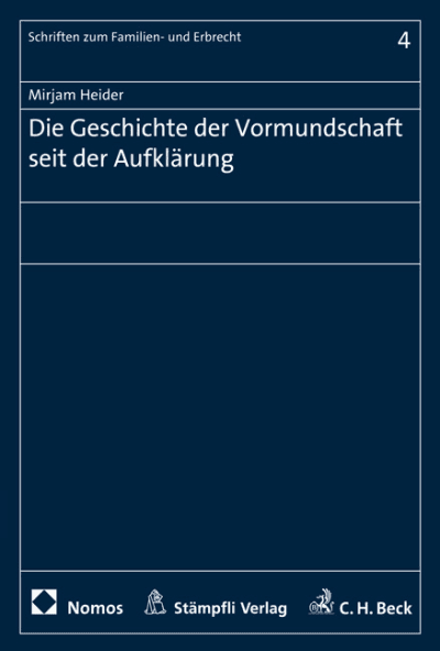 Die Geschichte der Vormundschaft seit der Aufklärung