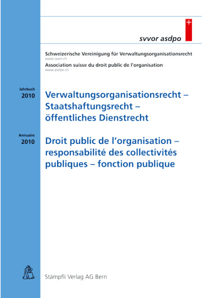 Verwaltungsorganisationsrecht - Staatshaftungsrecht - öffentliches Dienstrecht / Droit public de l'organisation - responsabilité des collectivités publiques - fonction publique
