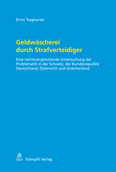 Geldwäscherei durch Strafverteidiger